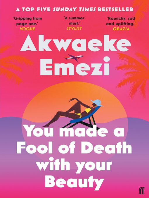 Title details for You Made a Fool of Death With Your Beauty by Akwaeke Emezi - Available